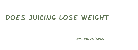 does juicing lose weight