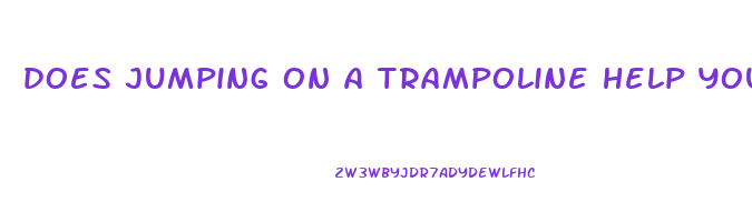 does jumping on a trampoline help you lose weight
