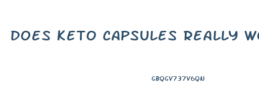 does keto capsules really work