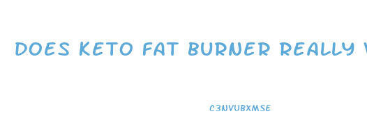 does keto fat burner really work