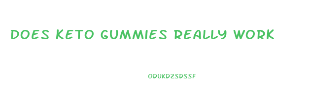does keto gummies really work