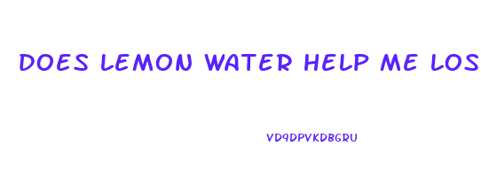does lemon water help me lose weight