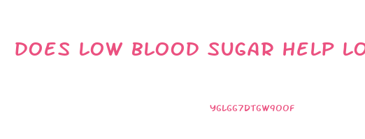 does low blood sugar help lose weight