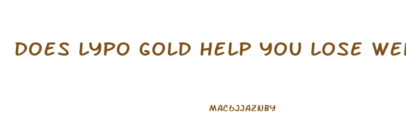 does lypo gold help you lose weight