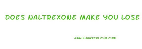 does naltrexone make you lose weight