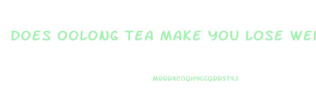 does oolong tea make you lose weight
