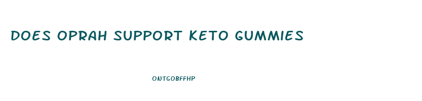 does oprah support keto gummies