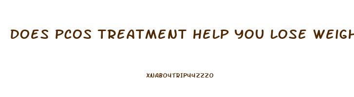 does pcos treatment help you lose weight