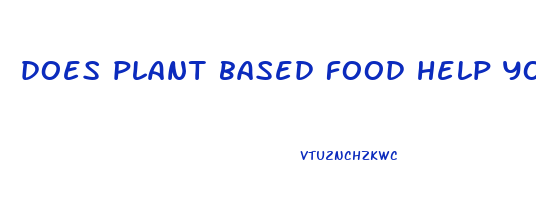 does plant based food help you lose weight