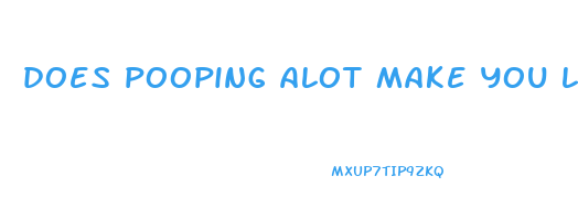 does pooping alot make you lose weight