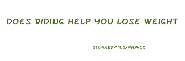 does riding help you lose weight