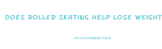 does roller skating help lose weight