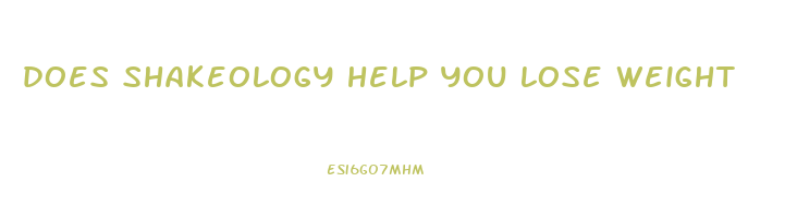 does shakeology help you lose weight