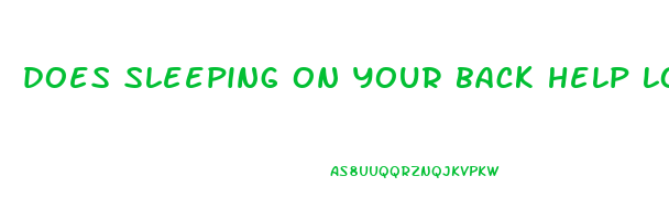 does sleeping on your back help lose weight
