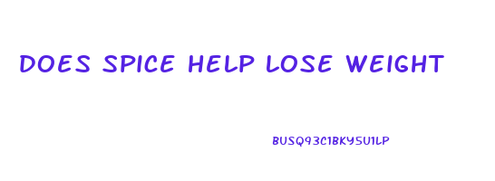 does spice help lose weight
