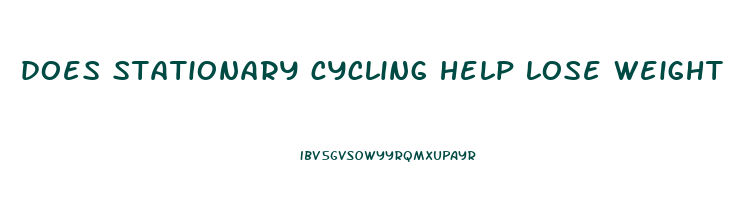 does stationary cycling help lose weight