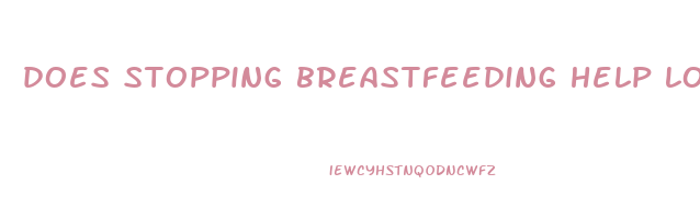 does stopping breastfeeding help lose weight