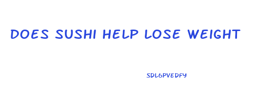 does sushi help lose weight
