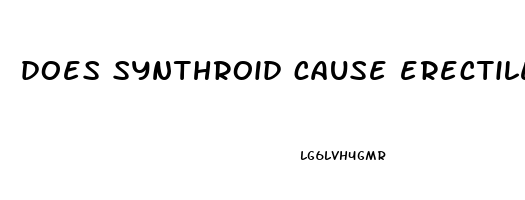 does synthroid cause erectile dysfunction