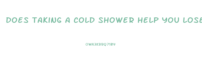 does taking a cold shower help you lose weight