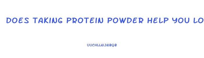 does taking protein powder help you lose weight