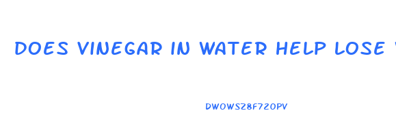 does vinegar in water help lose weight