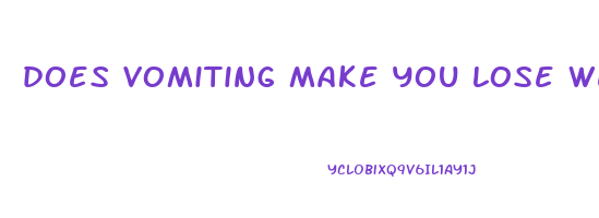 does vomiting make you lose weight