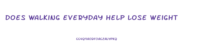 does walking everyday help lose weight