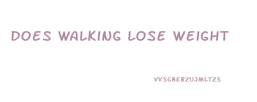 does walking lose weight