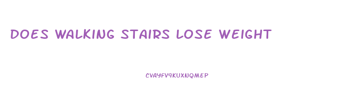 does walking stairs lose weight