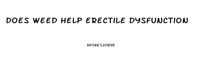 does weed help erectile dysfunction