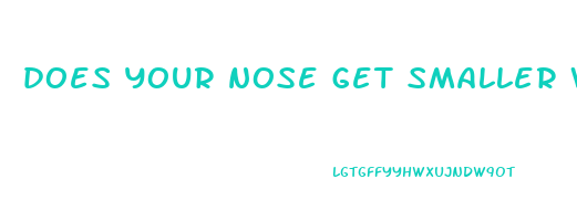 does your nose get smaller when you lose weight reddit