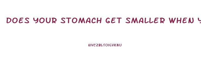 does your stomach get smaller when you lose weight