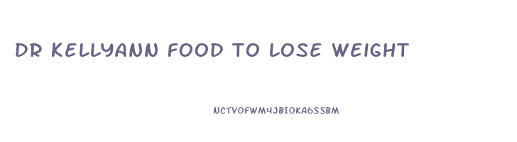 dr kellyann food to lose weight