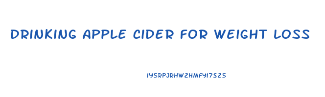drinking apple cider for weight loss