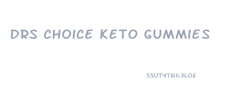 drs choice keto gummies