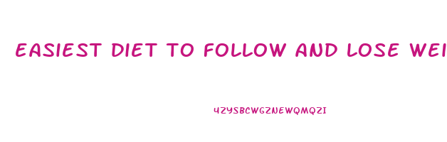 easiest diet to follow and lose weight