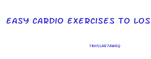 easy cardio exercises to lose weight at home