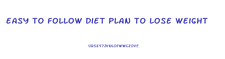 easy to follow diet plan to lose weight