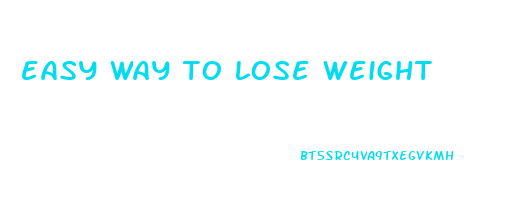 easy way to lose weight