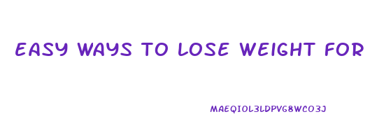 easy ways to lose weight for teens