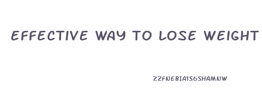 effective way to lose weight