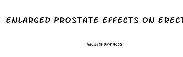 enlarged prostate effects on erectile dysfunction