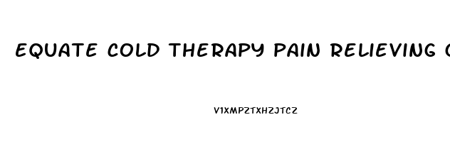 equate cold therapy pain relieving gel