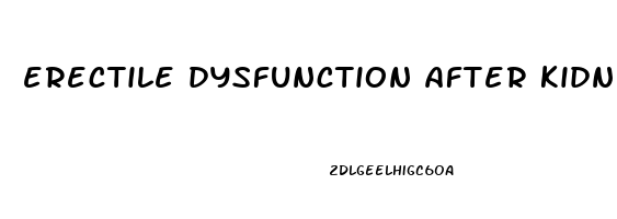 erectile dysfunction after kidney transplant