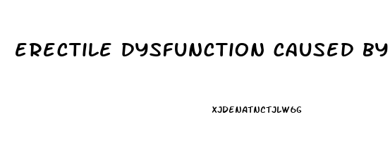 erectile dysfunction caused by depression
