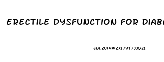 erectile dysfunction for diabetics