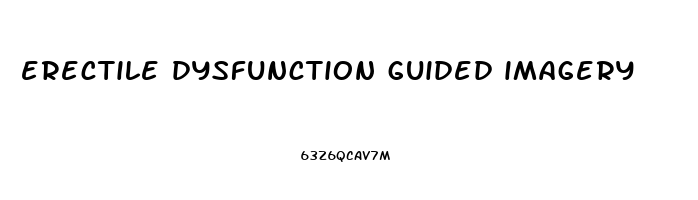 erectile dysfunction guided imagery