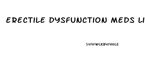 erectile dysfunction meds list