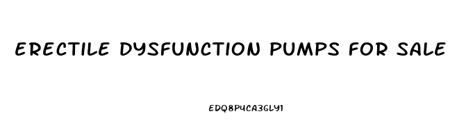 erectile dysfunction pumps for sale